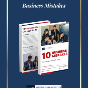 10 Business Mistakes That Can Lead To An IRS Audit